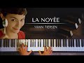 Yann Tiersen - La Noyée + piano sheets