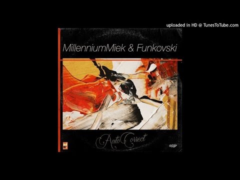MillenniumMiek & Funkovski - Frictie