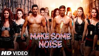 "Make Some Noise For Desi Boyz" Title Song | Desi Boyz | Akshay Kumar, John Abraham