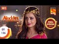 Aladdin Ep 136 Full Episode 21st February 2019