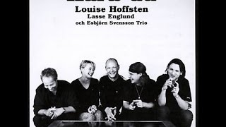 Louise Hoffsten   - Det sorgsna hjärtat