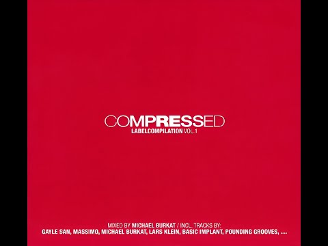 Michael Burkat – Compressed Labelcompilation Vol. 1