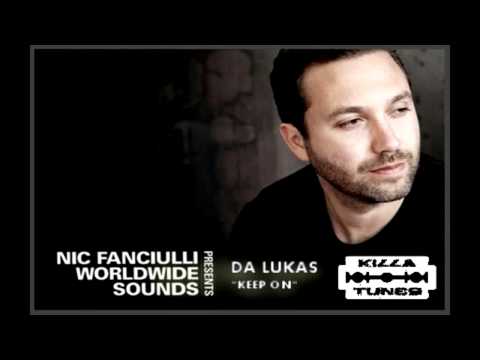 Da Lukas Ep1 "Keep On" Nic Fanciulli world wide sounds-October-08-2010