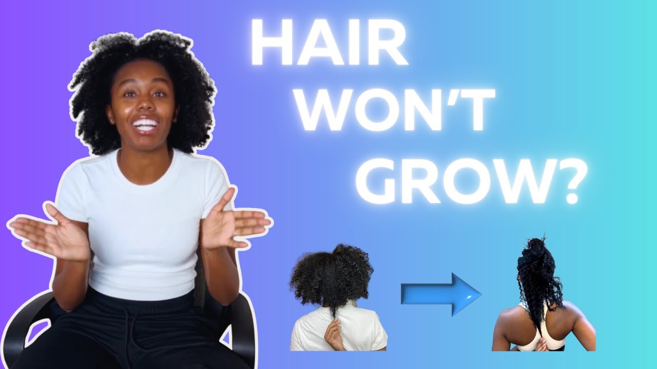 Why Your Hair Won't Grow 😮