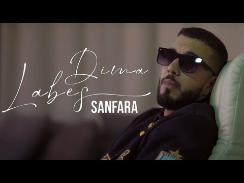 Sanfara - DIMA LABES (Clip Officiel) I ديما لاباس