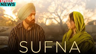 News | Sufna | Ammy Virk | Tania | Jaani | B Praak | Releasing on 14th Feb 2020