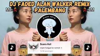 Download lagu DJ FADED ALAN WALKER REMIX PALEMBANG | DJ FADED VERSI PALEMBANG VIRAL TIKTOK mp3 Download lagu DJ FADED ALAN WALKER REMIX PALEMBANG | DJ FADED VERSI PALEMBANG VIRAL TIKTOK mp3