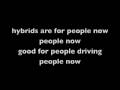 hey people you gotta drive hybrids already by stan ...