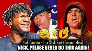Nick Cannon - Ima Slick Rick (Eminem Di$$) REACTION!