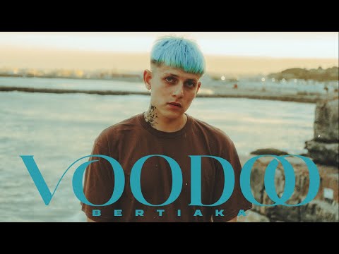 BERTI AKA - VOODOO (Video Oficial)