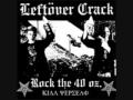 Leftover Crack - Gay Rude Boys Unite ...