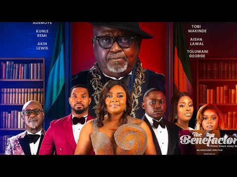 The Benefactor. Latest Nigerian Movie ft. Bimbo Ademoye, Kunle Remi,Bimbo Manuel,Akin Lewis. Trailer
