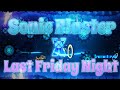 (REMASTERED) F-777 Sonic Blaster X Katy Perry Last Friday Night (Mashup)