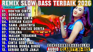 Download lagu REMIX SLOW BASS 2026 - LAGU VIRAL DOKTER CINTA DISCO DANGDUT - ENAK BANGET DIDENGAR - AUDIO JERNIH mp3