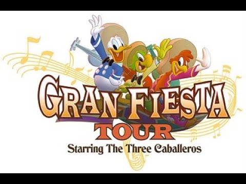 Gran Fiesta Tour: The Three Caballeros Full Ride Soundtrack