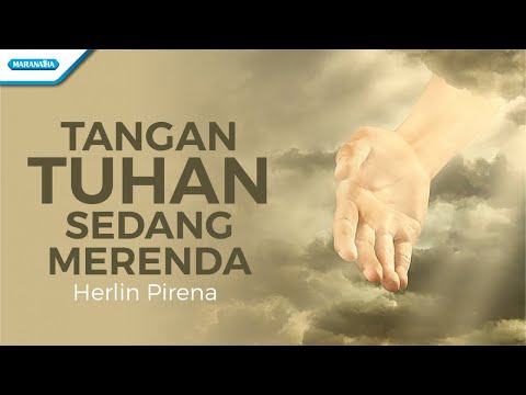 Tangan Tuhan Sedang Merenda - Herlin Pirena (Official lyric video)