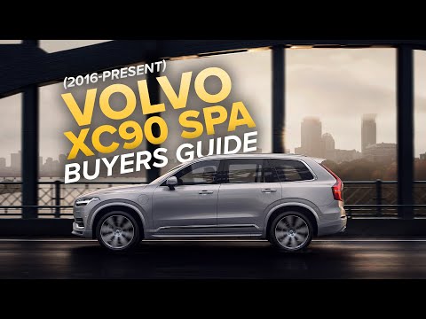 Volvo XC90 Buyer's Guide: All You Need To Know - 2016-Present Volvo SPA XC90