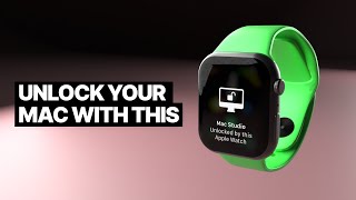 Using an Apple Watch to unlock your Mac