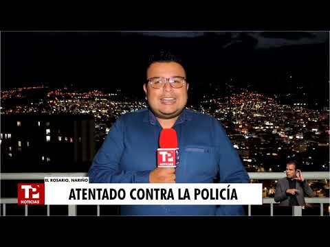 Atentado con explosivos en El Rosario, Nariño, deja dos policías heridos