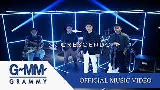 รักเธอไปก่อน - Crescendo 【OFFICIAL MV】