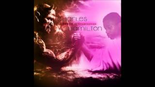 Charles Hamilton - Loosing Control