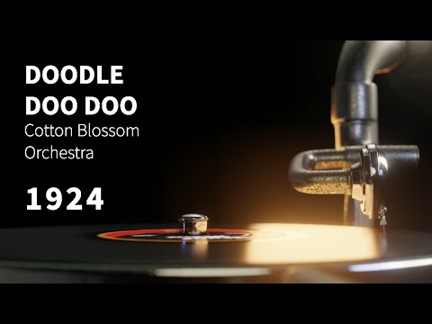 "Doodle Doo Doo" performed by Cotton Blossom Orchestra ~ Scratchy INSTRUMENTAL song from 1924