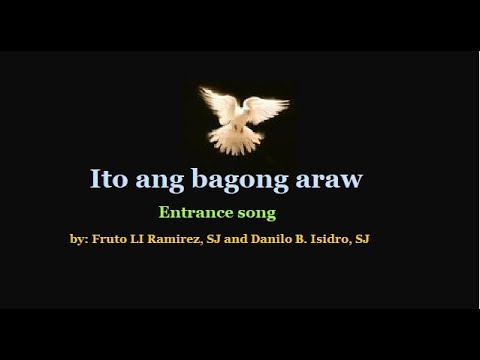 Ito ang bagong araw - entrance song Easter sunday
