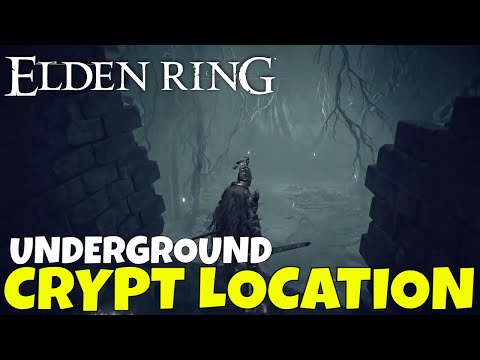 Elden Ring How to Get to Stormveil Castle Underground Crypt