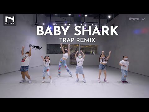 INNER KIDS l BABY SHARK - TRAP REMIX