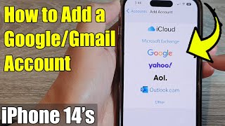 How to Add a Google/Gmail Account to an iPhone 14