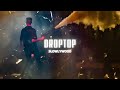 Droptop AP Dhillon Slowed Reverb