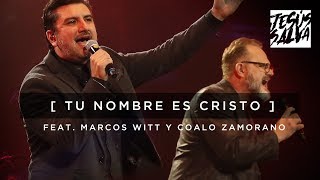 Tu Nombre Es Cristo - Marcos Witt feat. Coalo Zamorano EN VIVO (Video Oficial)
