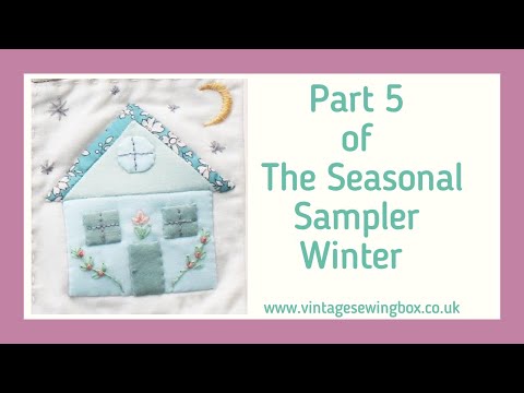 Part 5 of The Seasonal Sampler - Winter