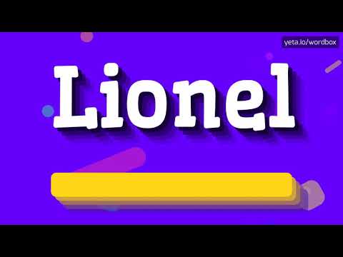 HOW PRONOUNCE LIONEL! (BEST QUALITY VOICES)