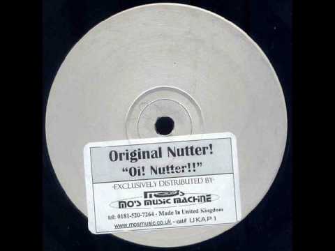 [Speed Garage] Original Nutter - Oi! Nutter!! (Speed Garage Rudeboy Mix)