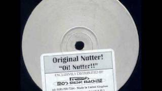 [Speed Garage] Original Nutter - Oi! Nutter!! (Speed Garage Rudeboy Mix)