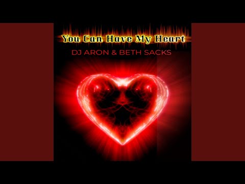 You Can Have My Heart (Original)