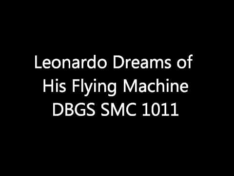Leonardo Dreams of His Flying Machine By Eric Whitacre