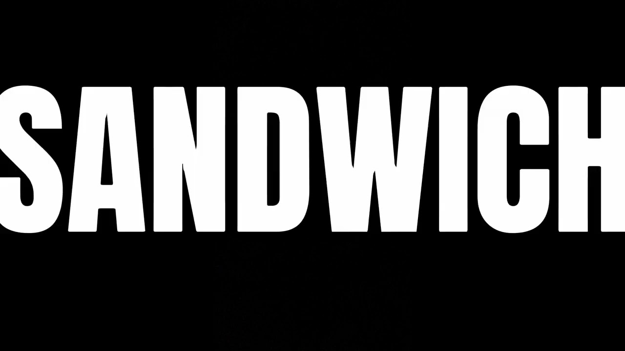 SANDWICH TEASER
