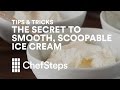 Tips Tricks The Secret To Super Smooth Highly Scoopable Ice Cream