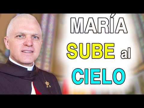La ASUNCIÓN de MARÍA al CIELO en CUERPO y ALMA. Último dogma declarado por la Iglesia Católica.