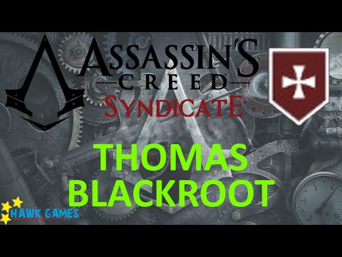 Assassin's Creed Syndicate: Templar Hunt - Thomas Blackroot - 100% [4K 60FPS]