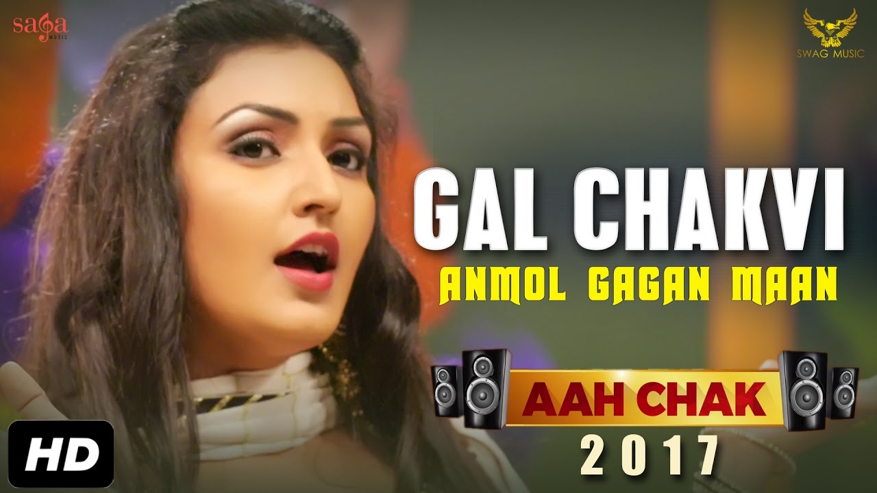 Gal Chakvi Lyrics | Aah Chak | Resham Singh Anmol | Anmol Gagan Maan | MRV