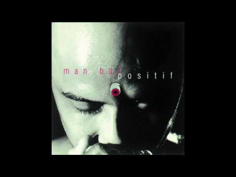 Man Bai - Positif