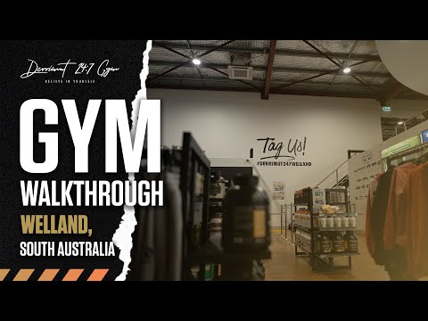 Derrimut247 Gym - Welland SA Walkthrough