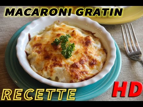 Macaroni Gratin Recipe (Recette) HD 2017