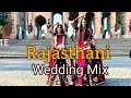 Rajasthani Wedding Mix Dance Bindani Chunari Tara Wali Wedding Mashup Dance S Star Dance