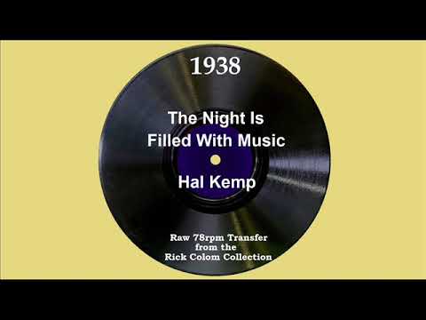 1938 Hal Kemp - The Night Is Filled With Music (Bob Allen, vocal)
