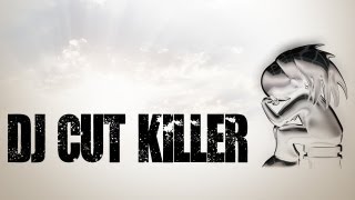 DJ Cut Killer présent ...