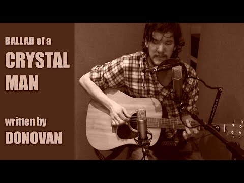 Ballad Of A Crystal Man - Donovan cover - Folk Song Acoustic Music with Guitar and Harmonica